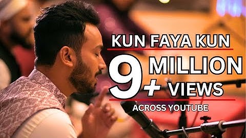 Kun Faya Kun | Qaafila