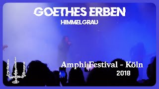 Goethes Erben - Himmelgrau (Live@Amphi 2018)