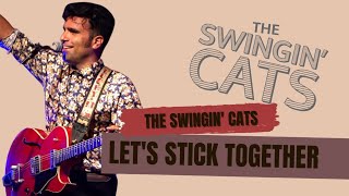 Video voorbeeld van "The Swingin' Cats - Let's Stick Together (live cover)"