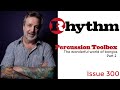 Pete Lockett - Percussion Toolbox (the wonderful world of bongos part 2) - Issue 300