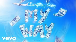 Pvrx - Everything Going My Way (Lyric Video)