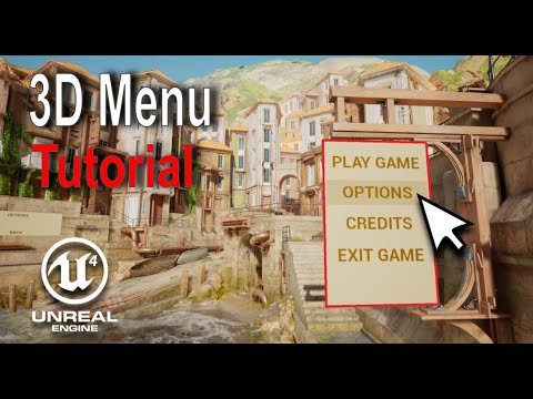 Unreal Engine - 3D Menu Tutorial