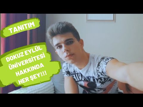 DOKUZ EYLÜL ÜNİVERSİTESİ HAKKINDA HER ŞEY!!! (TÜM MERAK EDİLENLER!!!)