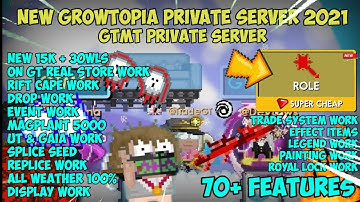 NEW GROWTOPIA PRIVATE SERVER 2021 | ✅ BEST SERVER LIKE REAL GT & All Work 100% ✅ | GTMT