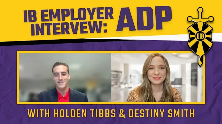 IB Employer Interview: Holden Tibbs from ADP by De...