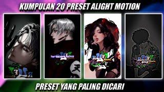 KUMPULAN 20 PRESET ALIGHT MOTION TERBARU 2023 || PRESET AM DIBAWAH 5MB VIRAL TIKTOK _ PART 20