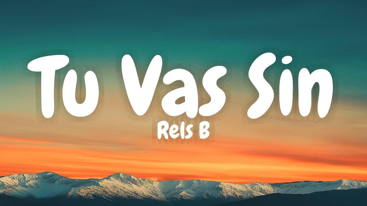 Rels B - TU VAS SIN (fav) | afroLOVA 25' (Lyric Video) Rels B - TU VAS SIN (fav) | afroLOVA 25' (Lyric Video)