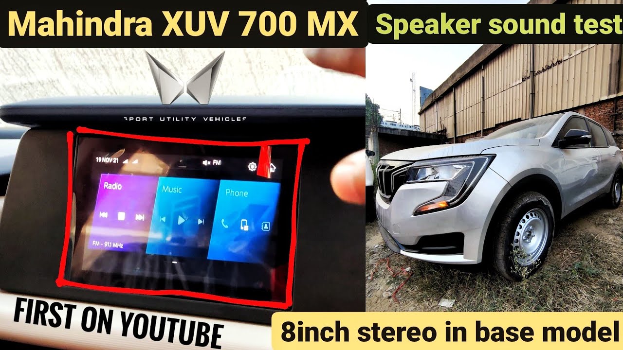 Mahindra XUV 700 MX Audio Test XUV 700 Base Model Speakers Sound