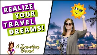 Make a BUCKET LIST & Realize Your Travel Dreams | Travel 101