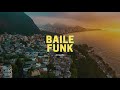 Baile funk mix 2021  the best of baile funk carioca 2021 by dilan