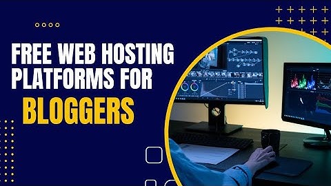 Top Free Web Hosting Platforms For Bloggers & Web Designers🔥