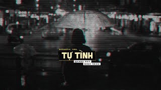 Tự Tình (Lofi Ver) - Quang Huy ft. Minh Triều