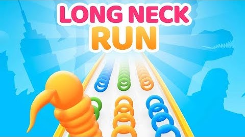 Long Neck Run - All Level Gameplay Android, iOS - NEW APK BIG UPDATE