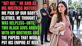 8 Months Pregnant, My Husband Threw Me Out for His Mistress—He Didn't Know Who Funded Him