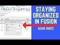 Staying Organized in Fusion 360