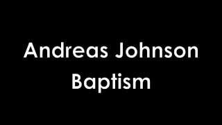 2015 03 Andreas baptism