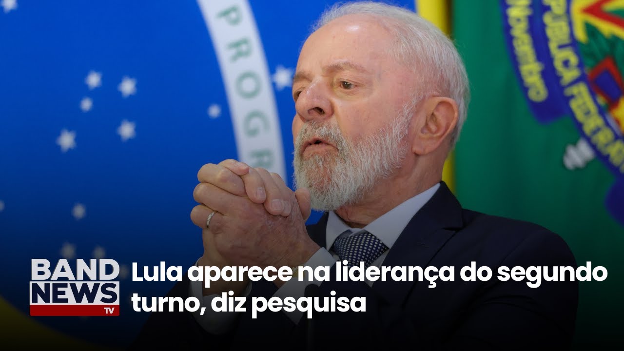 Lula aparece na liderança do segundo turno, diz pesquisa | BandNews TV