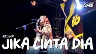 JIKA CINTA DIA - GEISHA | TAMI AULIA #LIVE #KUNINGAN