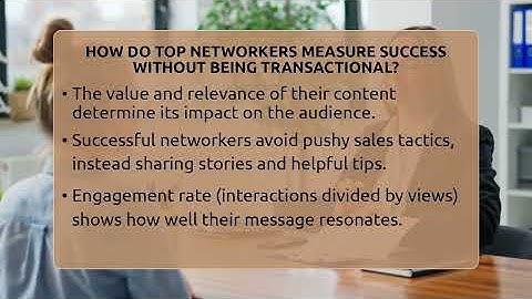 How Do Top Networkers Measure Success Without Being Transactional? - Everyday-Networking