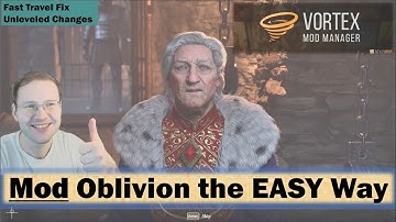 Oblivion Remastered Modding Made Simple – Vortex & Manual ESP Mod Install Explained