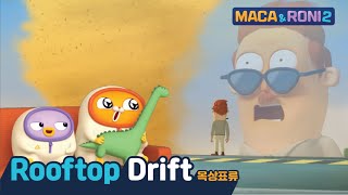 [Maca&Roni 2]★Main Story★ | Will he be able break free? | ep4 | Final escape | Rooftop Drift | 옥상표류