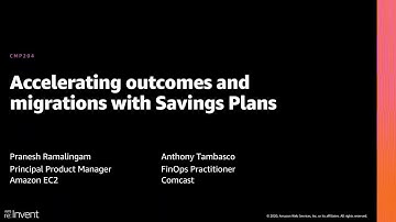 AWS re:Invent 2020: Accelerating outcomes and migrations with Savings Plans