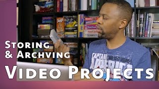 Storing and Archiving Video Projects: How to Organize Your Video Assets