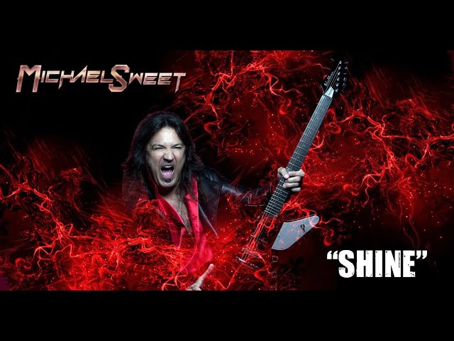 Michael Sweet - Shine