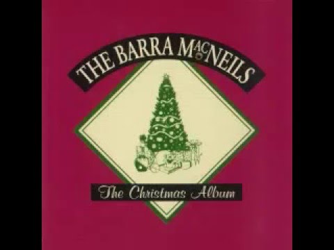 Christmas in Killarney - Barra MacNeils