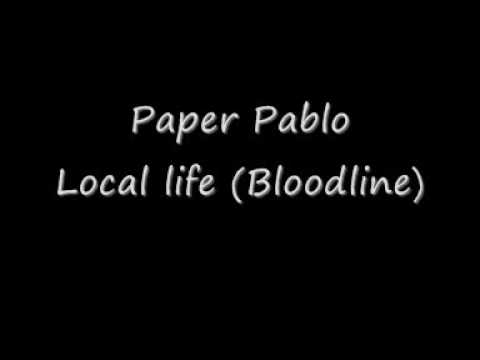 Paper Pablo - Local life