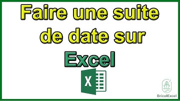 Comment faire une suite de date sur Excel