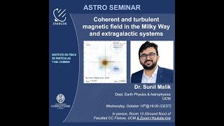 [IPARCOS] 15\/10\/25: Coherent and turbulent magnetic field in the Milky Way and extragalactic systems