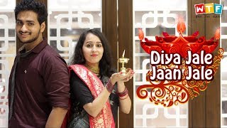 Diya Jale Jaan Jale | Indian TV Serial Logic | WTF | WHAT THE FUKREY