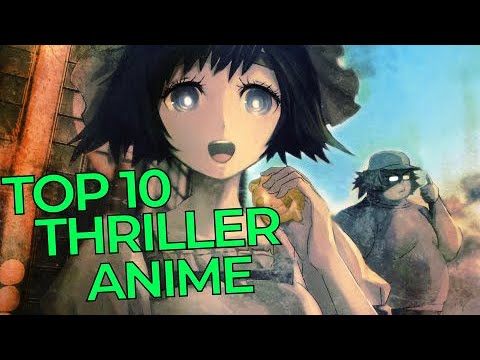 Top 10 Thriller Anime