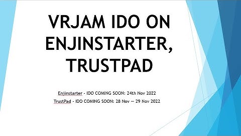VRJAM IDO on Enjinstarter, TrustPad