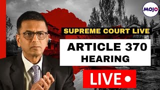 Supreme Court of India LIVE | Article 370 Case Hearing Day 11 | Jammu & Kashmir | India | Modi Govt