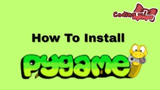 How To Install PyGame