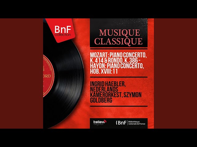 Mozart - Rondo de concert pour piano K. 386 : I.Haebler / Cbre Pays-Bas / S.Goldberg