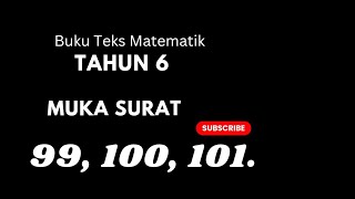 Tahun 6 muka surat 99 100 101 Buku Teks Matematik KSSR / Operasi Nombor bulat 