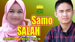 POP MINANG 'SAMO SALAH' ~ SAHRITA & KEVIN JASTIN