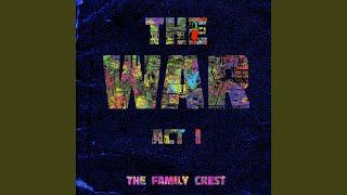Video thumbnail of "The Family Crest - I Was Born"