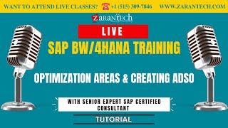 LIVE | Optimization Areas and Creating ADSO | SAP BW/4HANA Training | ZaranTech
