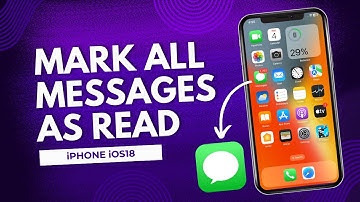 How To Mark All Text Messages As Read On iPhone iOS18