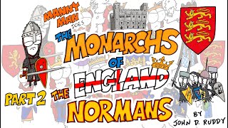 Monarchs of England Part 2: The Normans  - Manny Man Does History