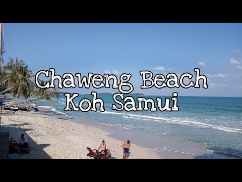 Chaweng Beach, Koh Samui . December 2019