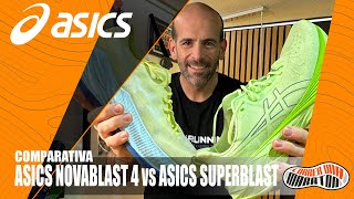 ASICS Novablast 4 vs Superblast - ¿Cuál es mejor opción? Comparativa