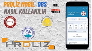 PROLİZ MOBİL İLE OBS  KULLANIMI