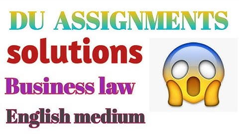 DU SOL and Ncweb | business law solved assignment | business law assignment answers | du sol | pdf