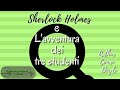 Sherlock Holmes e l'avventura dei tre studenti - Arthur Conan Doyle