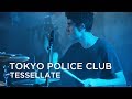 Tokyo Police Club Tessellatte First Play Live mp3